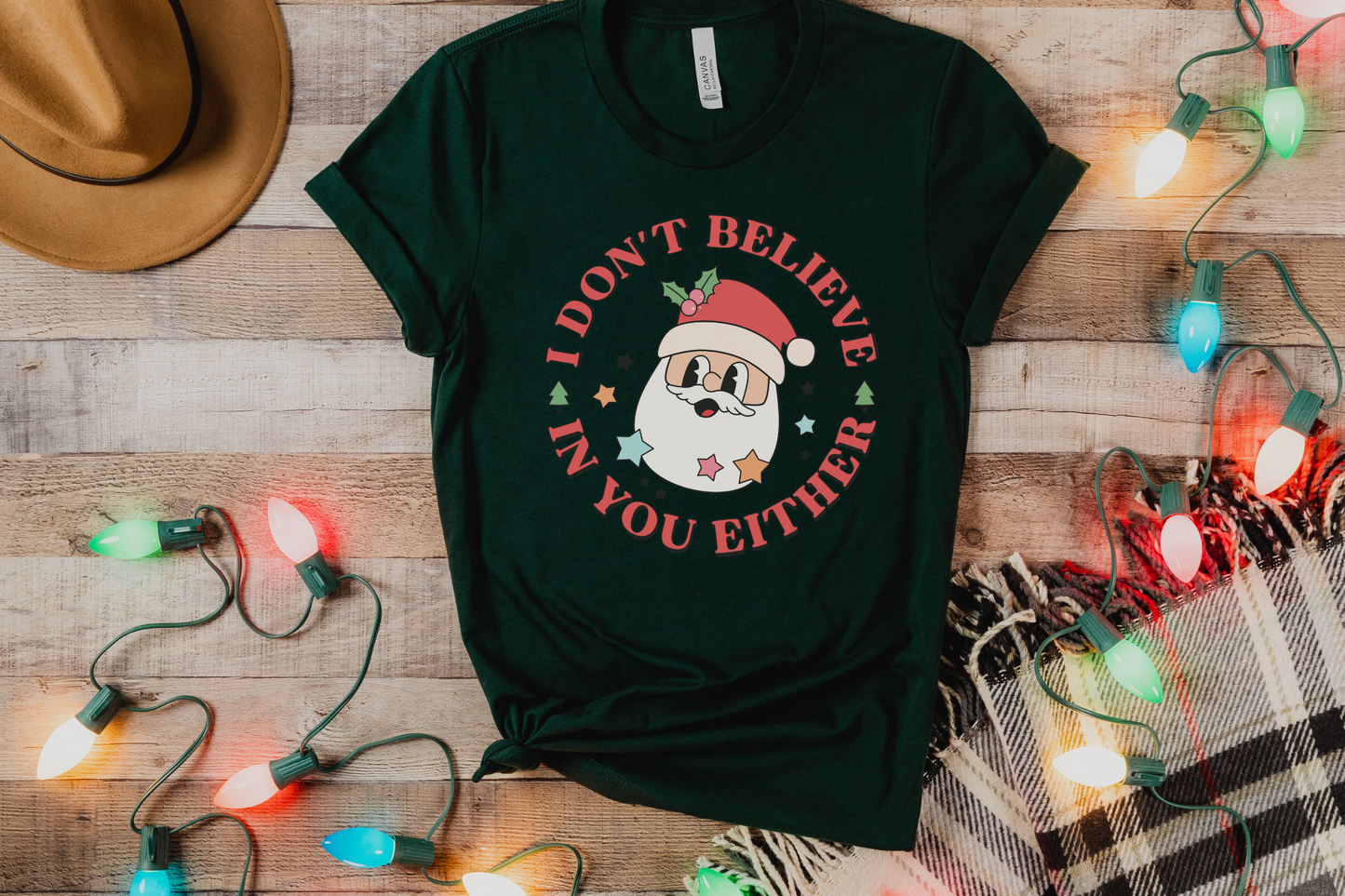 Christmas Santa Don't Believe in You Either Graphic Tee