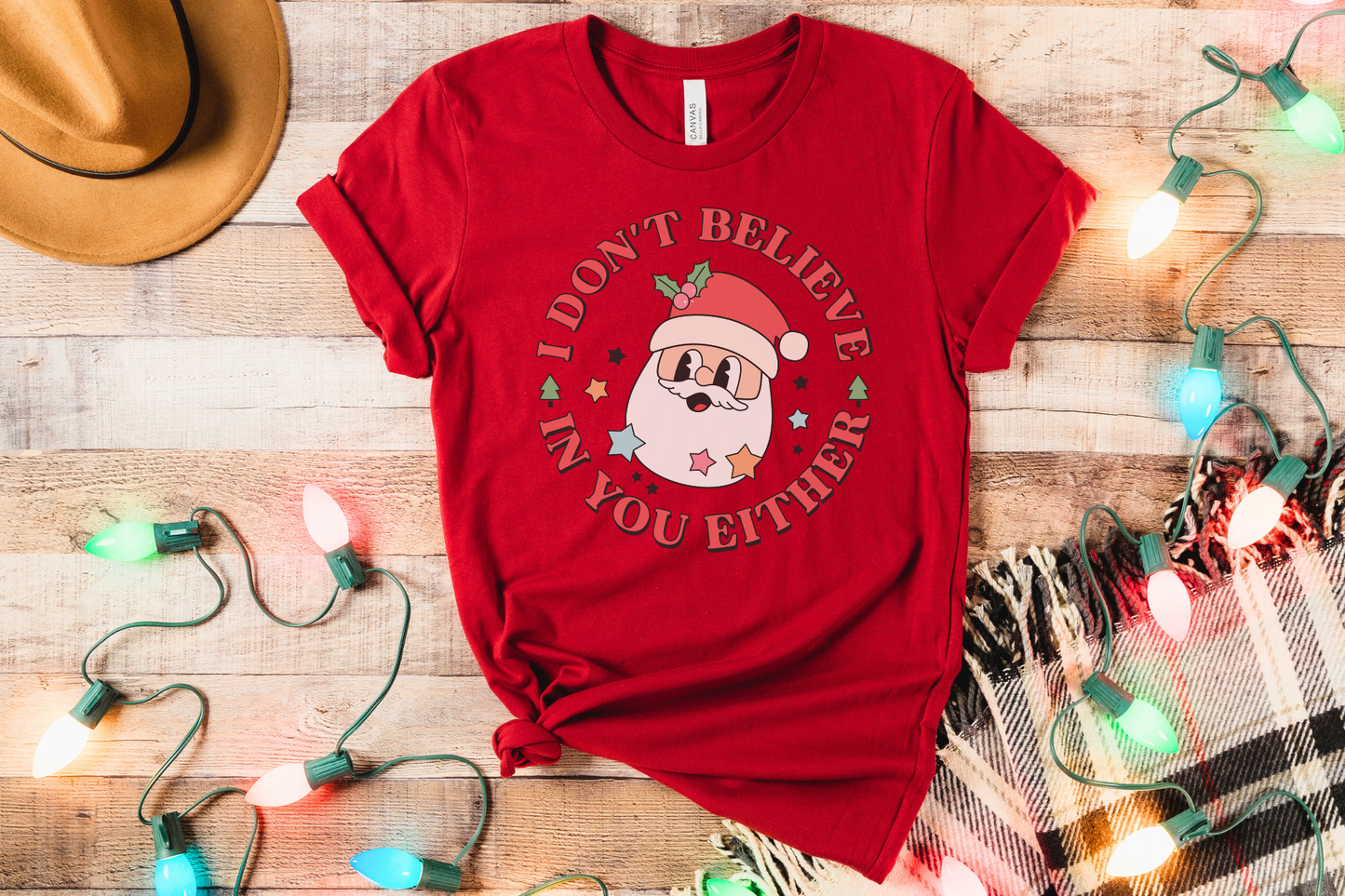 Christmas Santa Don't Believe in You Either Graphic Tee