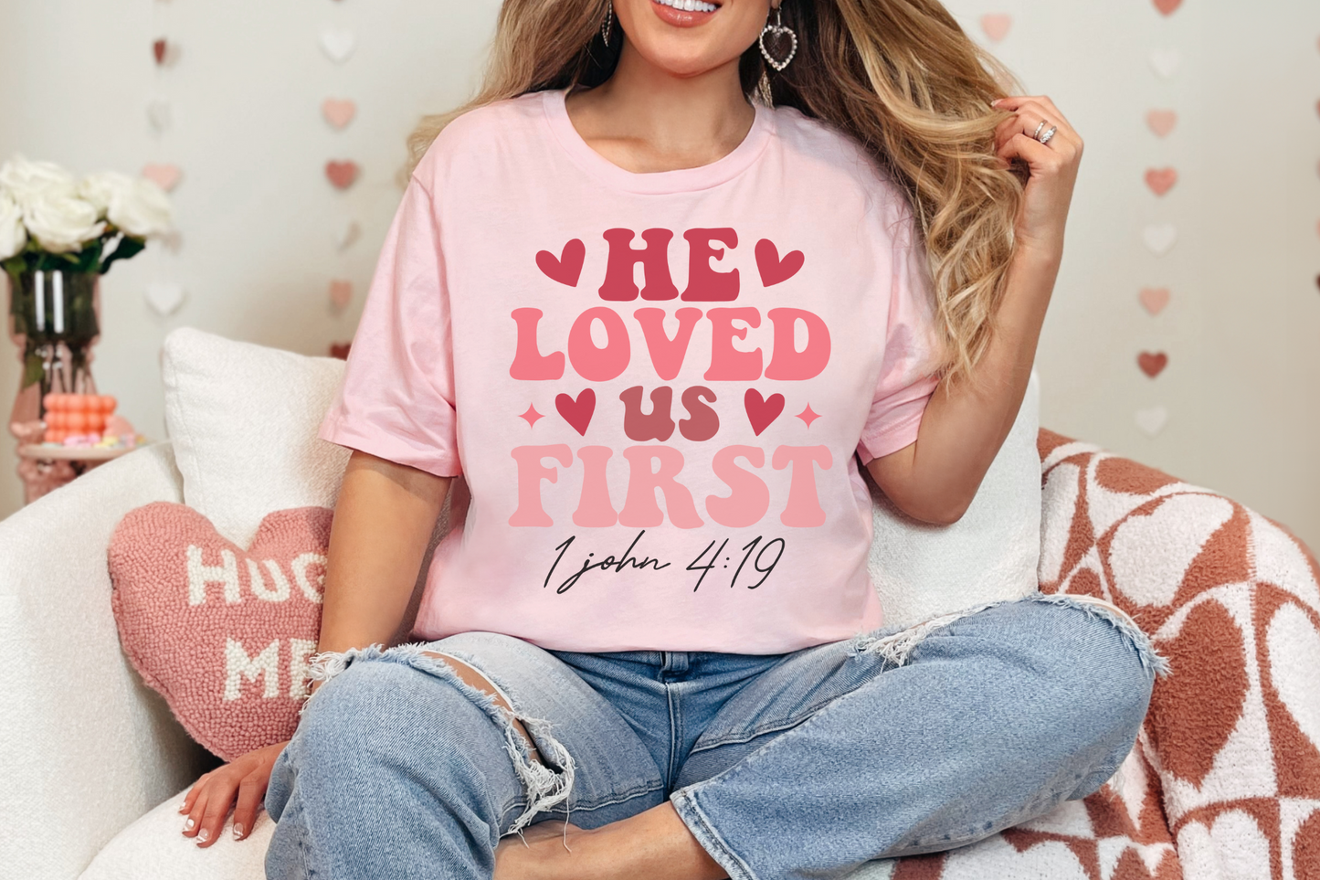 Valentine's Day Christian He Loved Us First Graphic Tee