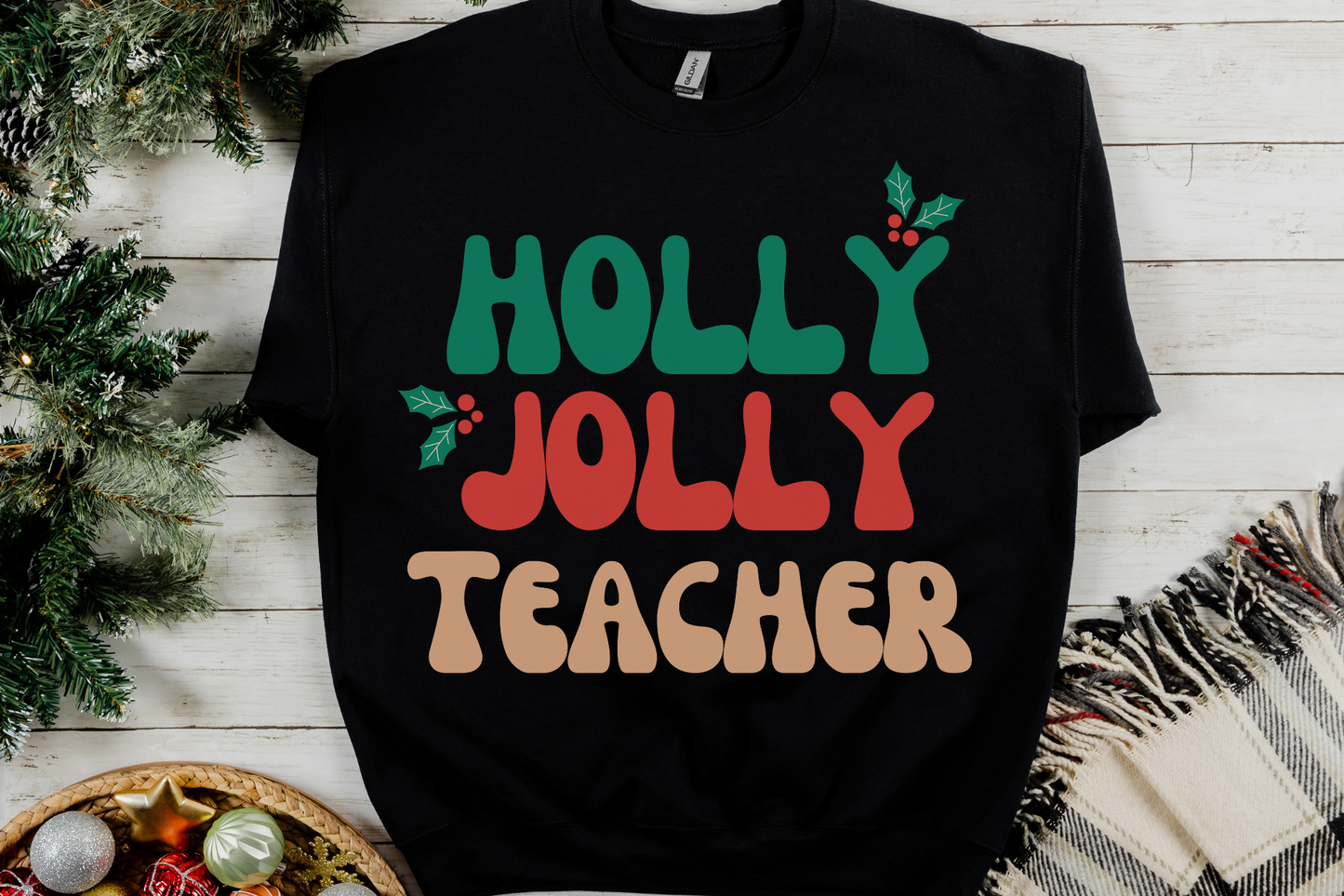 Christmas Holly Jolly Teacher Sweatshirt