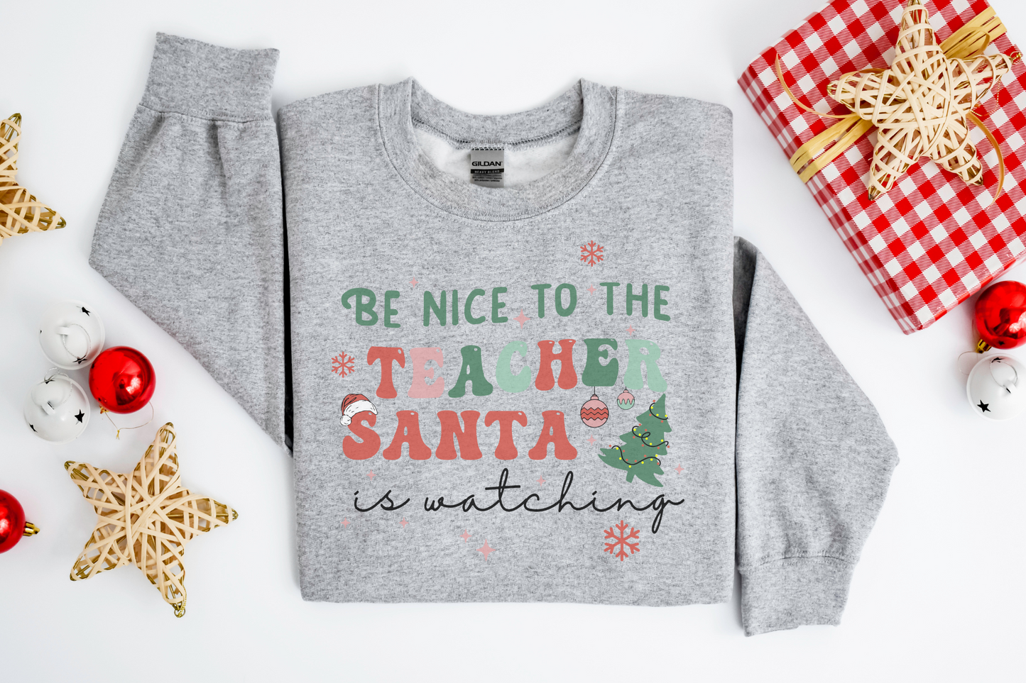 Christmas Teacher Santa is Watching Sweatshirt