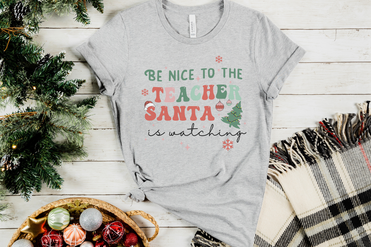 Christmas Teacher Santa is Watching Graphic Tee