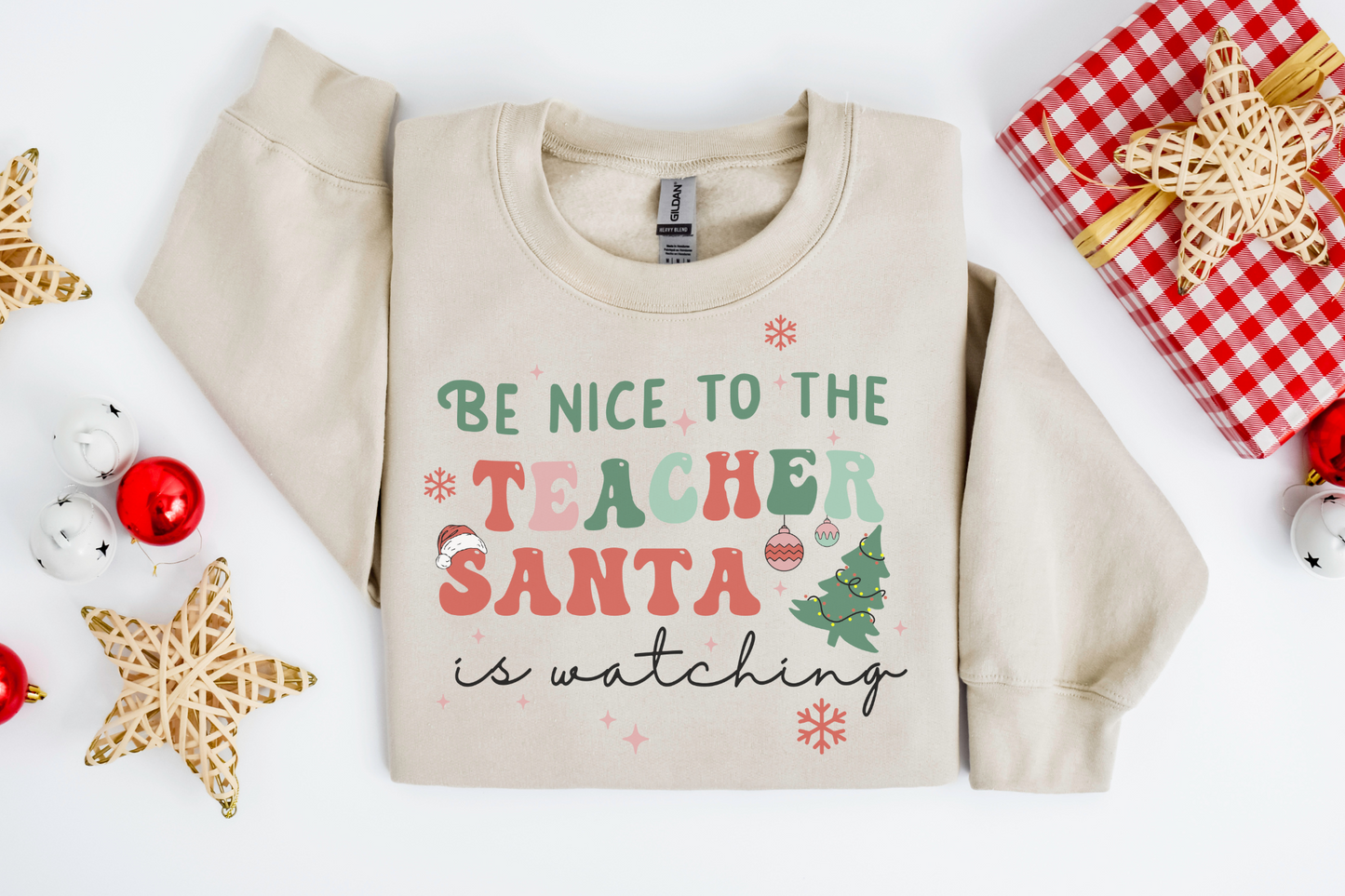 Christmas Teacher Santa is Watching Sweatshirt