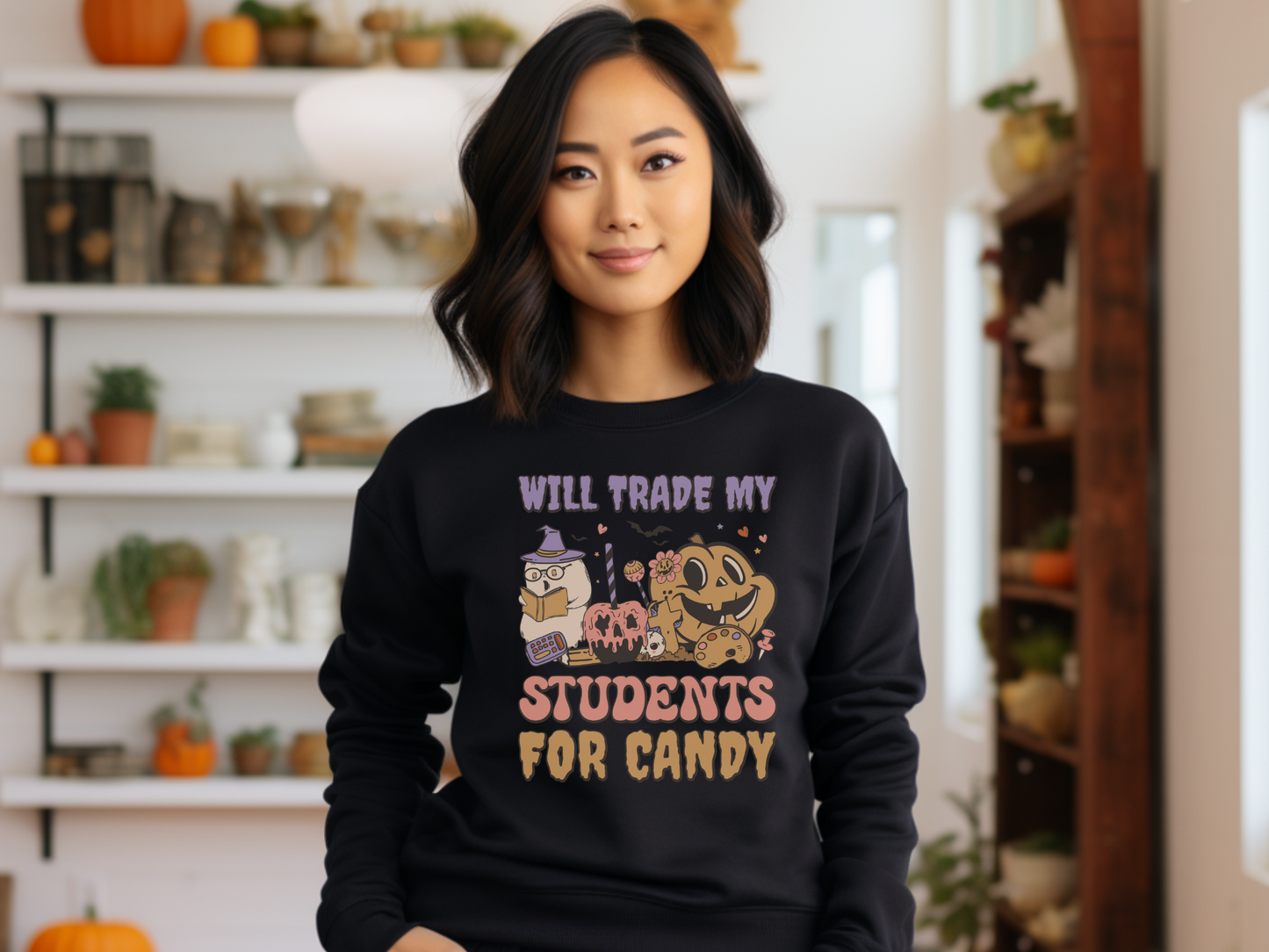 Halloween Will Trade My Students for Candy Sweatshirt