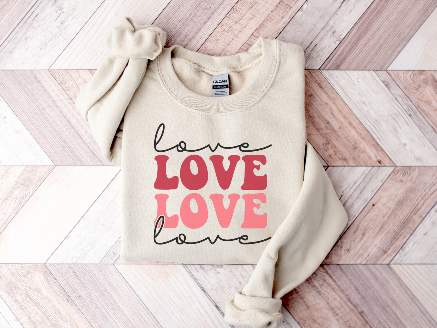 Valentine's Day Love Love Love Love Sweatshirt
