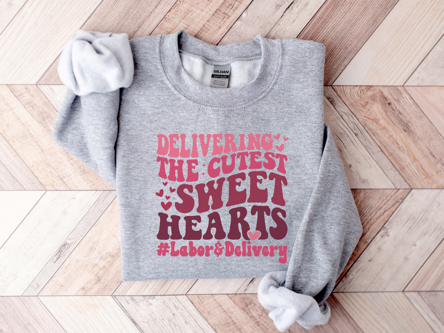 Valentine's Day Labor and Delivery Nurse Sweatshirt