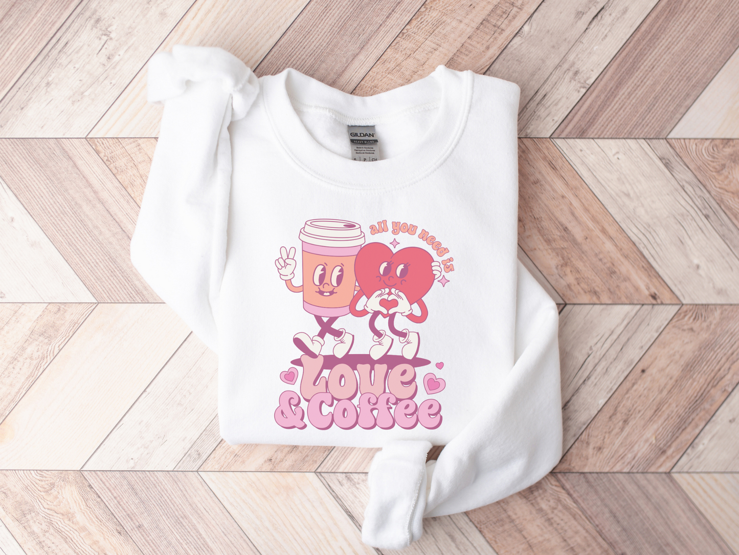 Valentine's Day Love and Coffee Sweatshirt