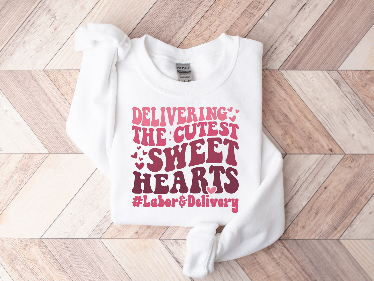Valentine's Day Labor and Delivery Nurse Sweatshirt