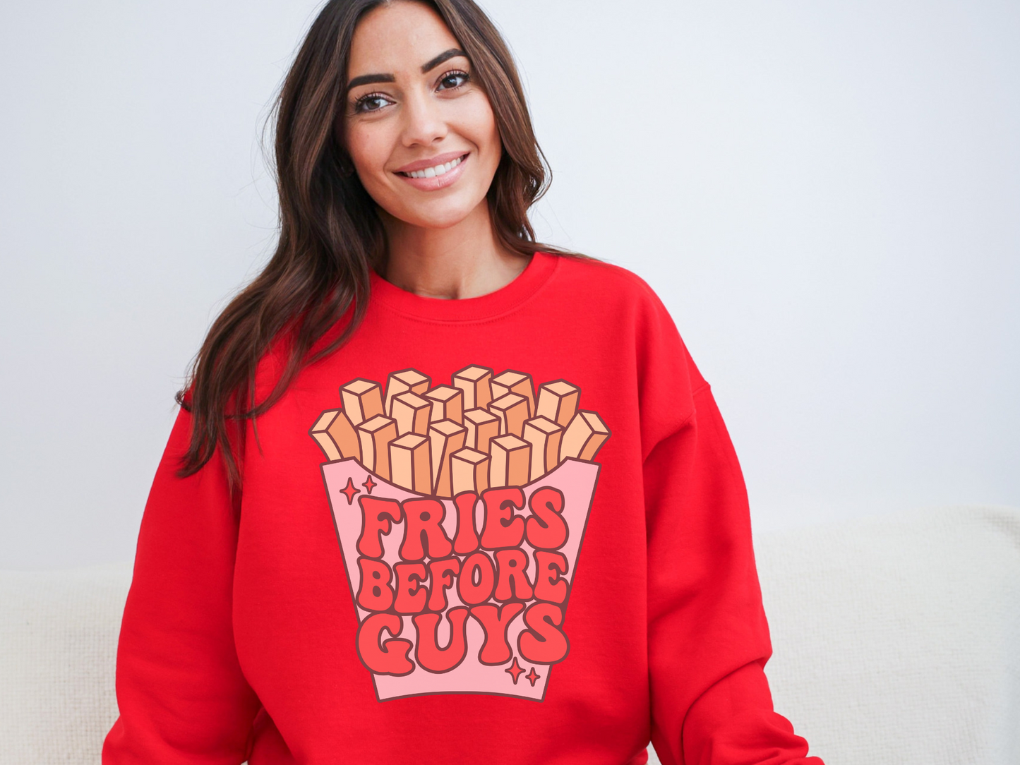 Valentine's Day Fries Before Guys Sweatshirt