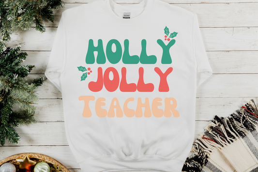 Christmas Holly Jolly Teacher Sweatshirt