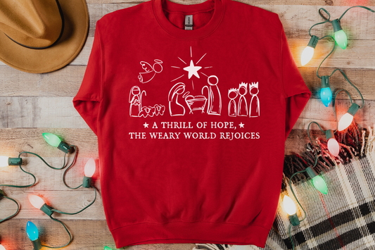 Christmas Christian A Thrill of Hope Sweatshirt