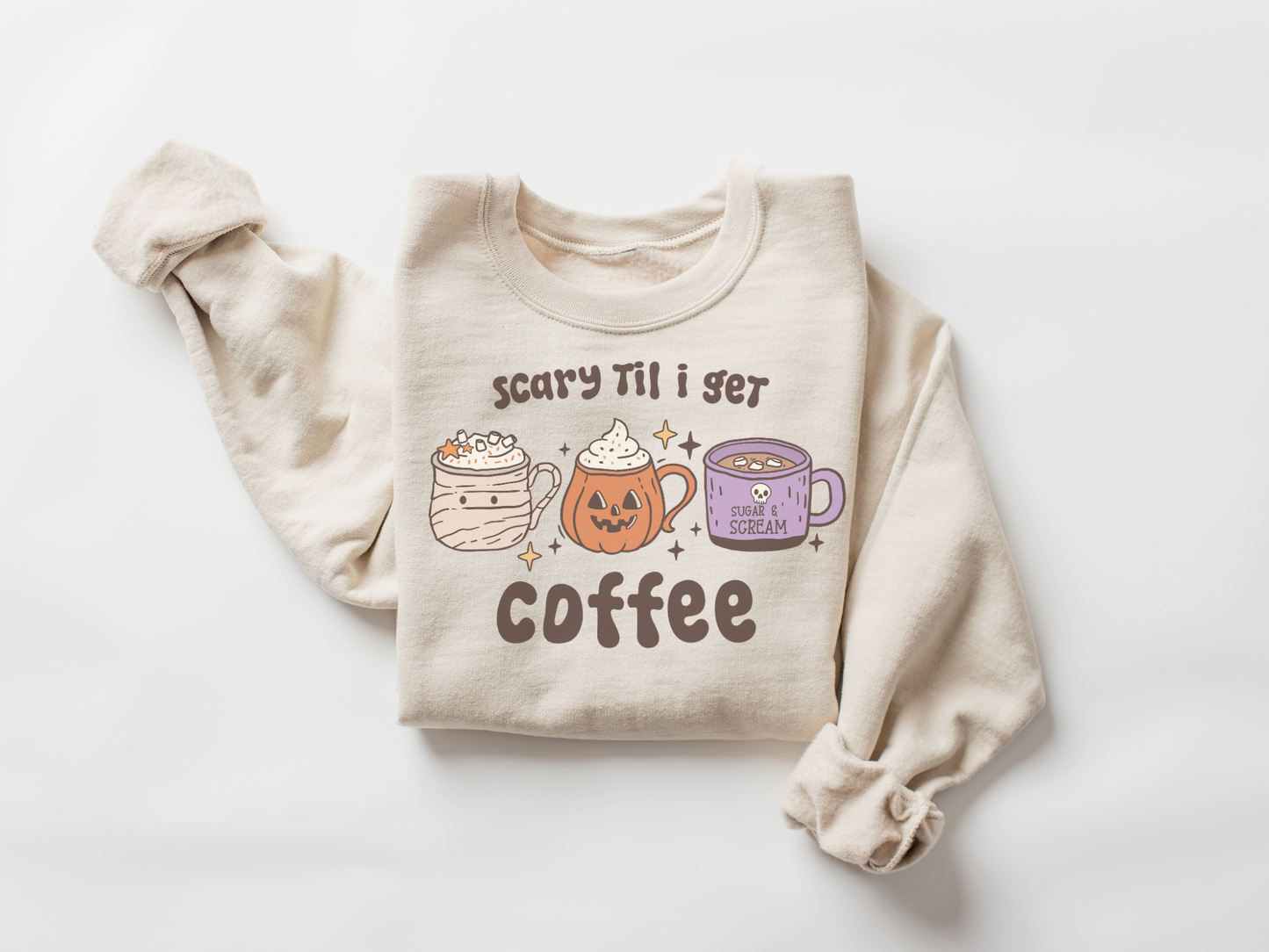 Halloween Scary Til I Get Coffee Sweatshirt