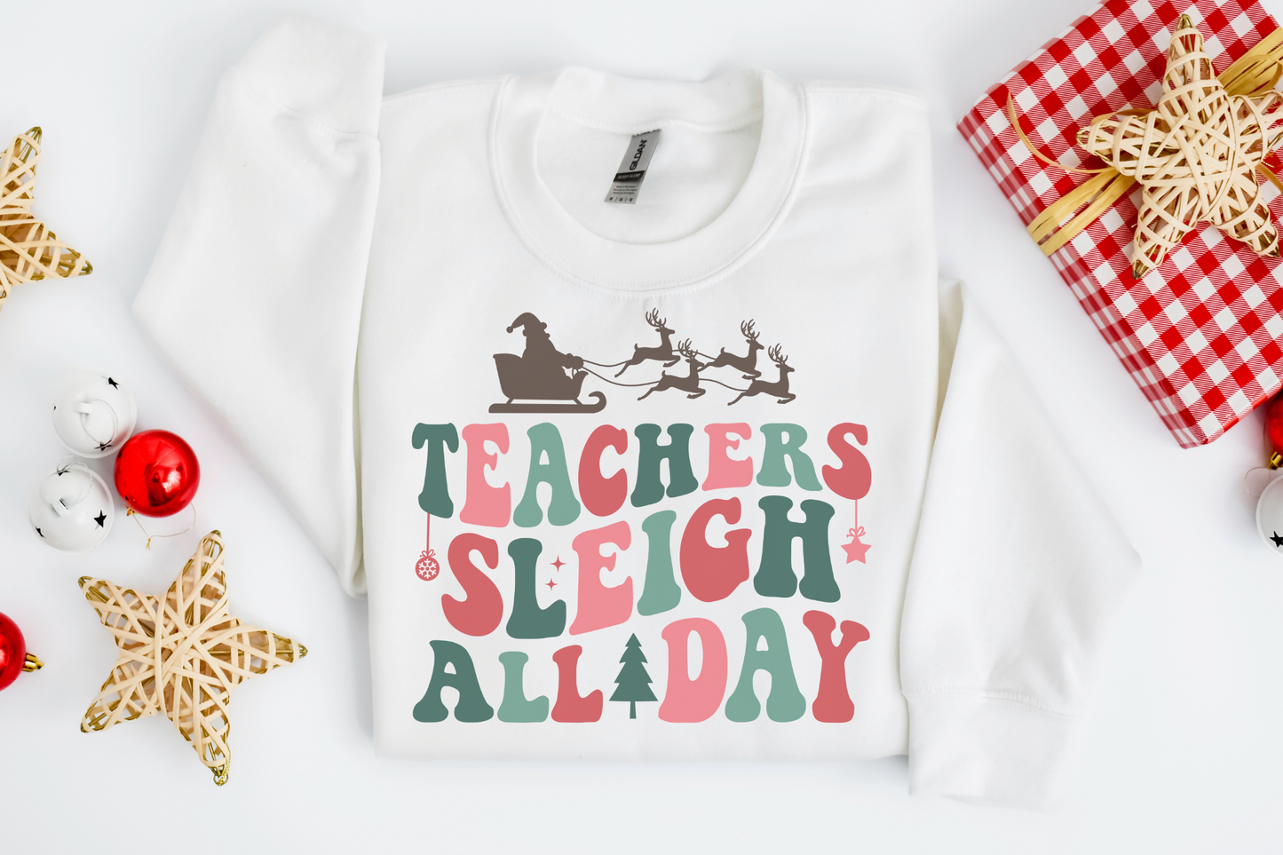 Christmas Teachers Sleigh All Day Sweatshirt