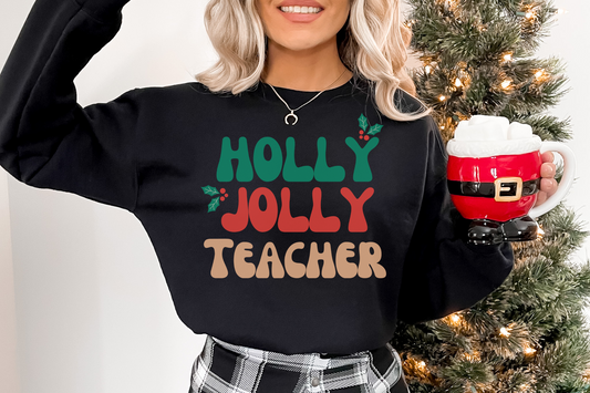 Christmas Holly Jolly Teacher Sweatshirt