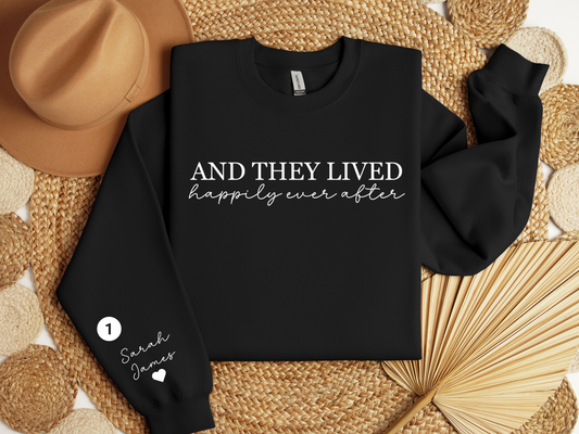 Personalized Newlywed And They Lived Happily Ever After Sweatshirt