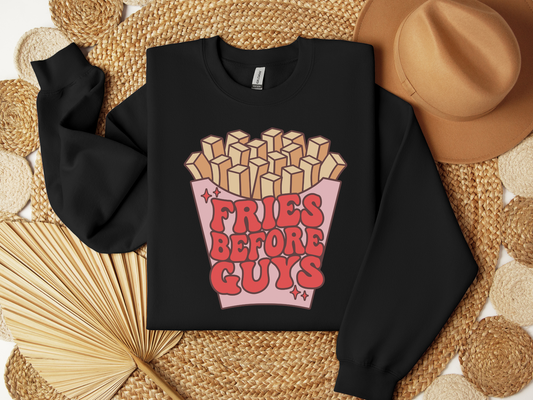 Valentine's Day Fries Before Guys Sweatshirt