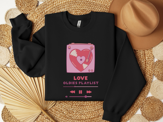 Valentine's Day Oldies Playlist Sweatshirt