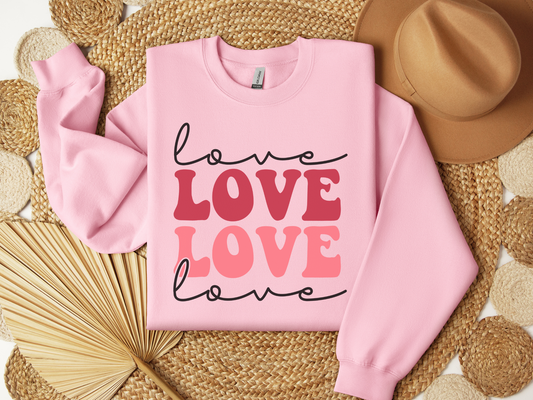 Valentine's Day Love Love Love Love Sweatshirt