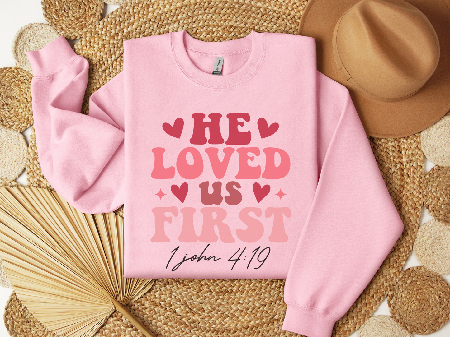 Valentine's Day Christian He Loved Us First Sweatshirt