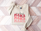 Valentine's Day One Loved Mama Sweatshirt