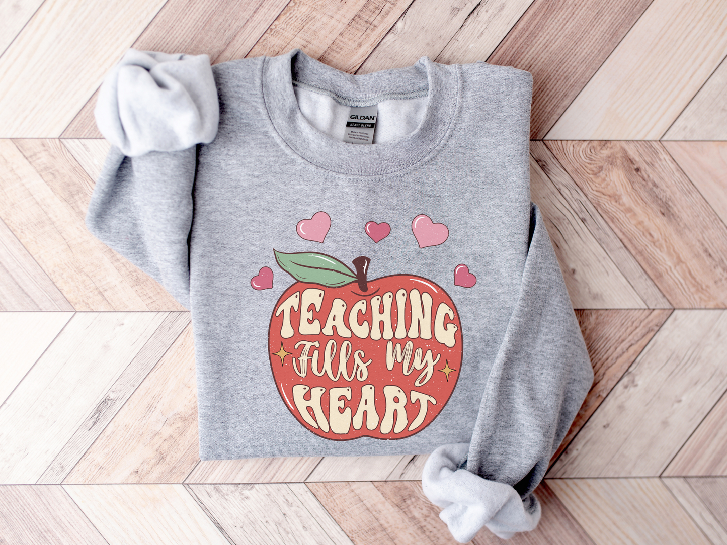 Valentine's Day Teaching Fills My Heart Sweatshirt