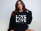 Valentine's Day Love Like Cupid Sweatshirt