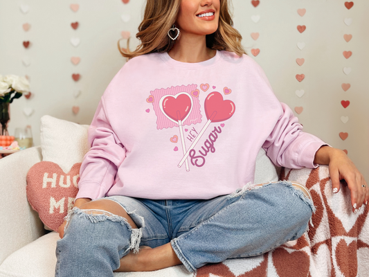 Valentine's Day Hey Sugar Sweatshirt