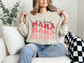 Valentine's Day One Loved Mama Sweatshirt