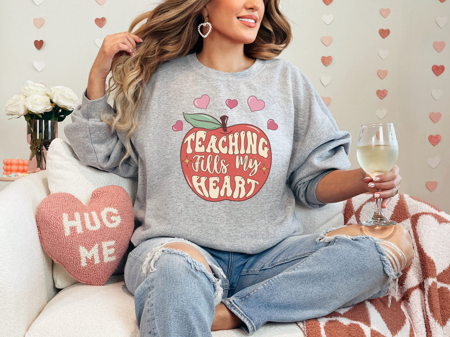 Valentine's Day Teaching Fills My Heart Sweatshirt