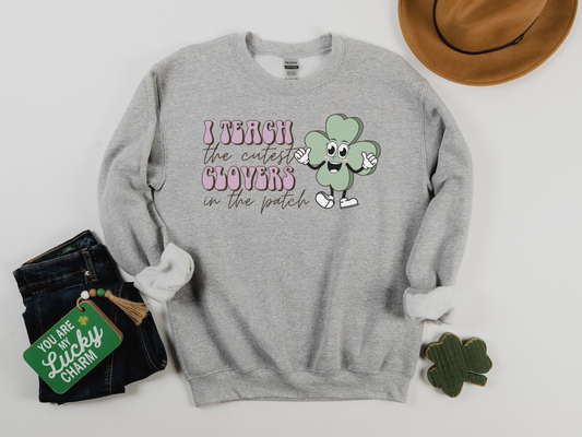 St Patrick's Day Cutest Clovers Teacher Sweatshirt