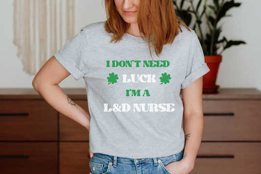 St Patrick's Day Lucky Labor and Delivery Nurse Graphic Tee